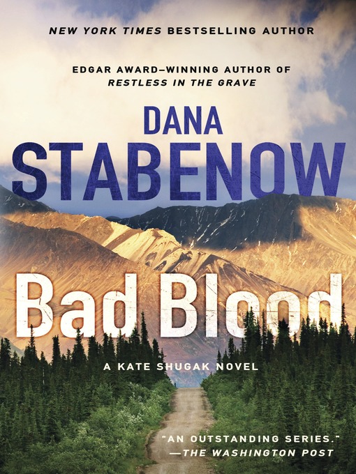 Title details for Bad Blood by Dana Stabenow - Wait list